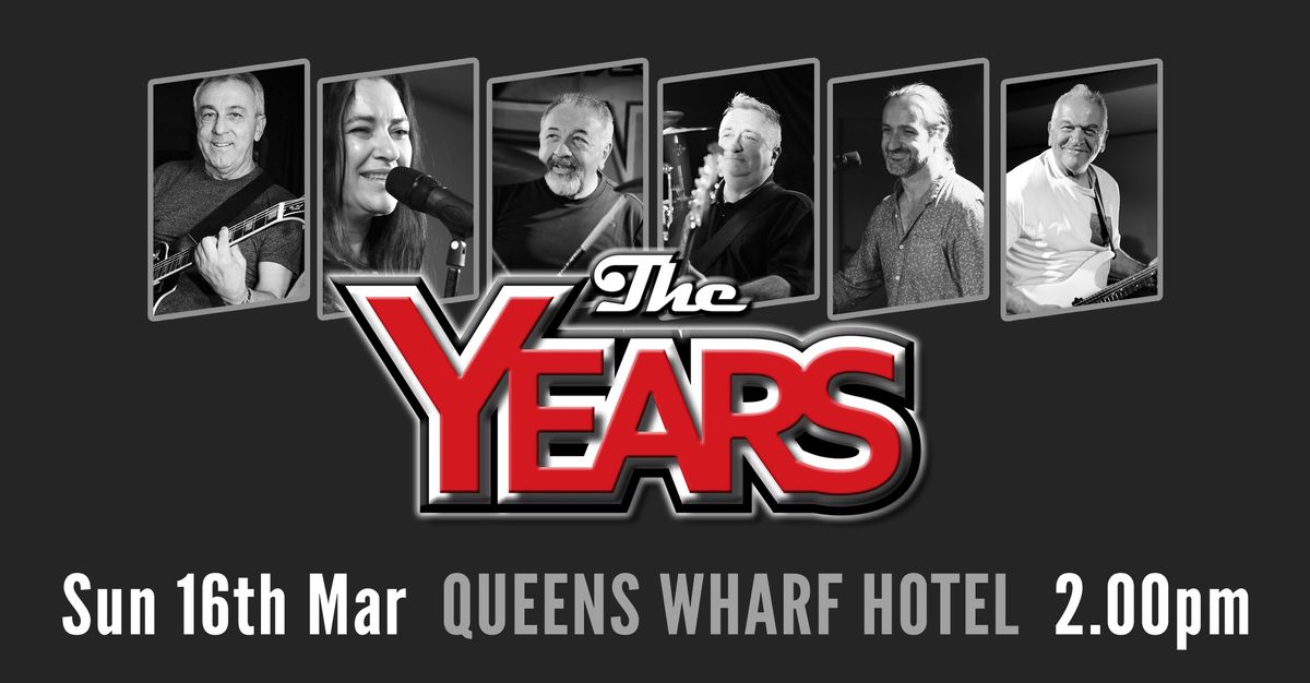 The Years at Queens Wharf Hotel