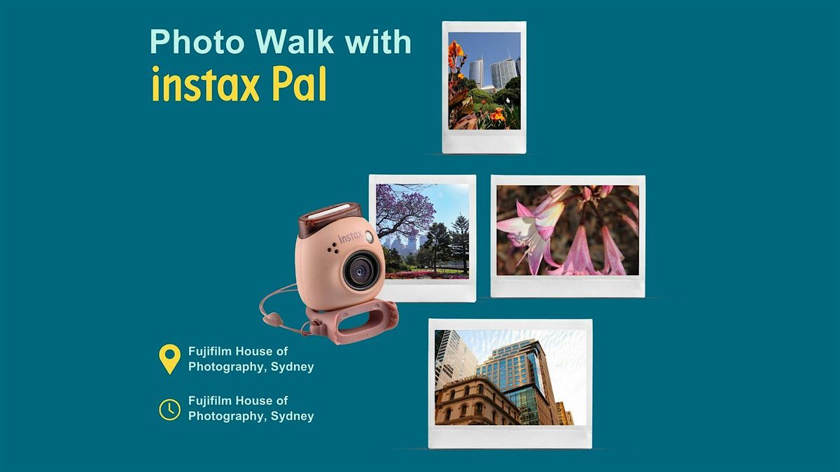 Photo walk with INSTAX Pal