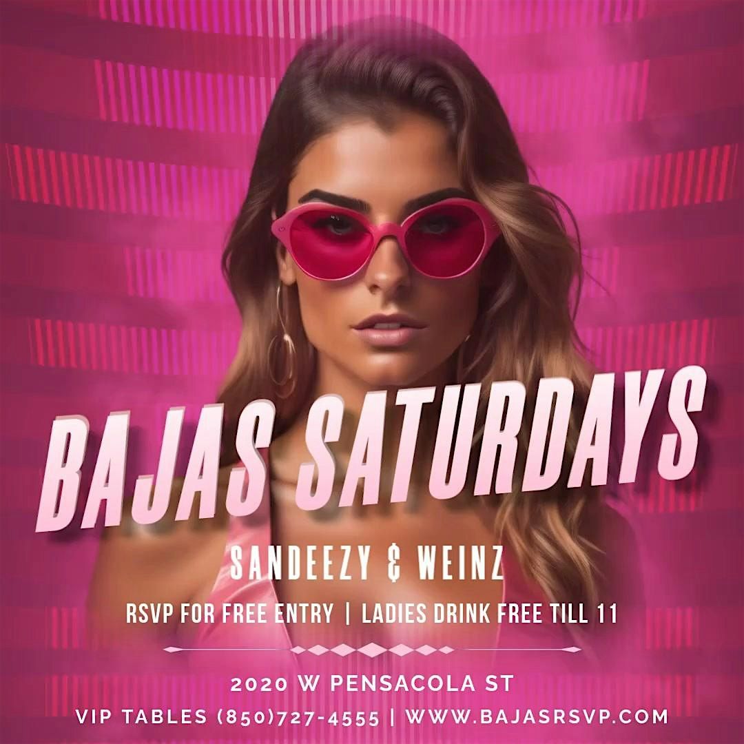 Bajas Saturdays