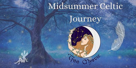 Midsummer Celtic Shamanic Journey