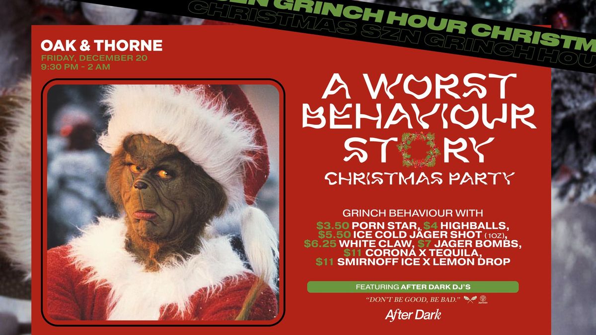 A WORST BEHAVIOUR STORY CHRISTMAS PARTY AT OAK & THORNE