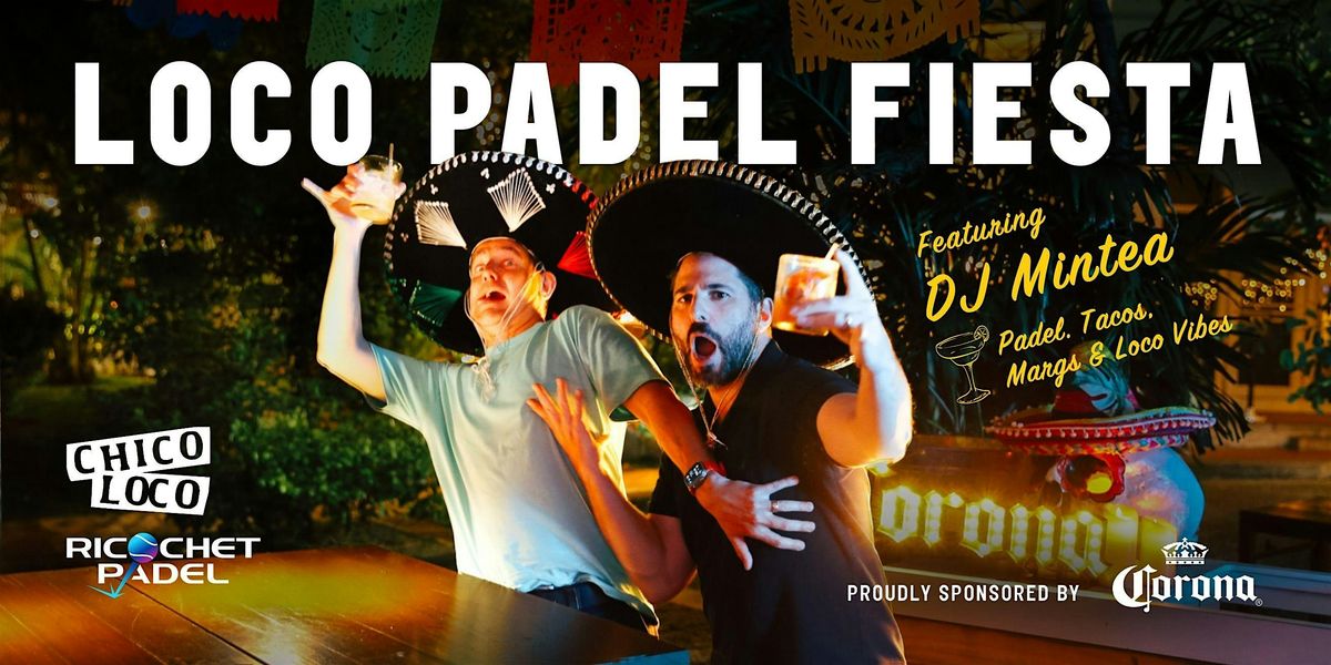 Loco Padel Fiesta