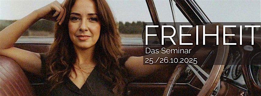 FREIHEIT Vergiss, wer Du warst - werde, wer Du wirklich bist