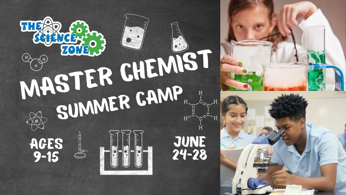 The Science Zone Summer Camp- Master Chemist