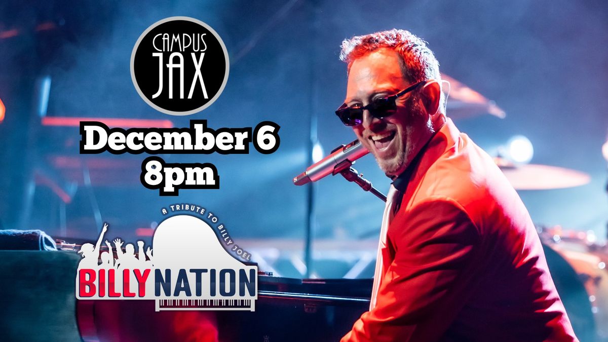 Billy Nation: A Tribute to Billy Joel at Campus Jax