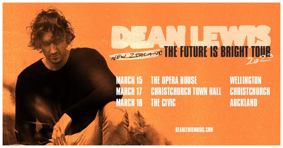 Dean Lewis - The Future is Bright [Auckland]