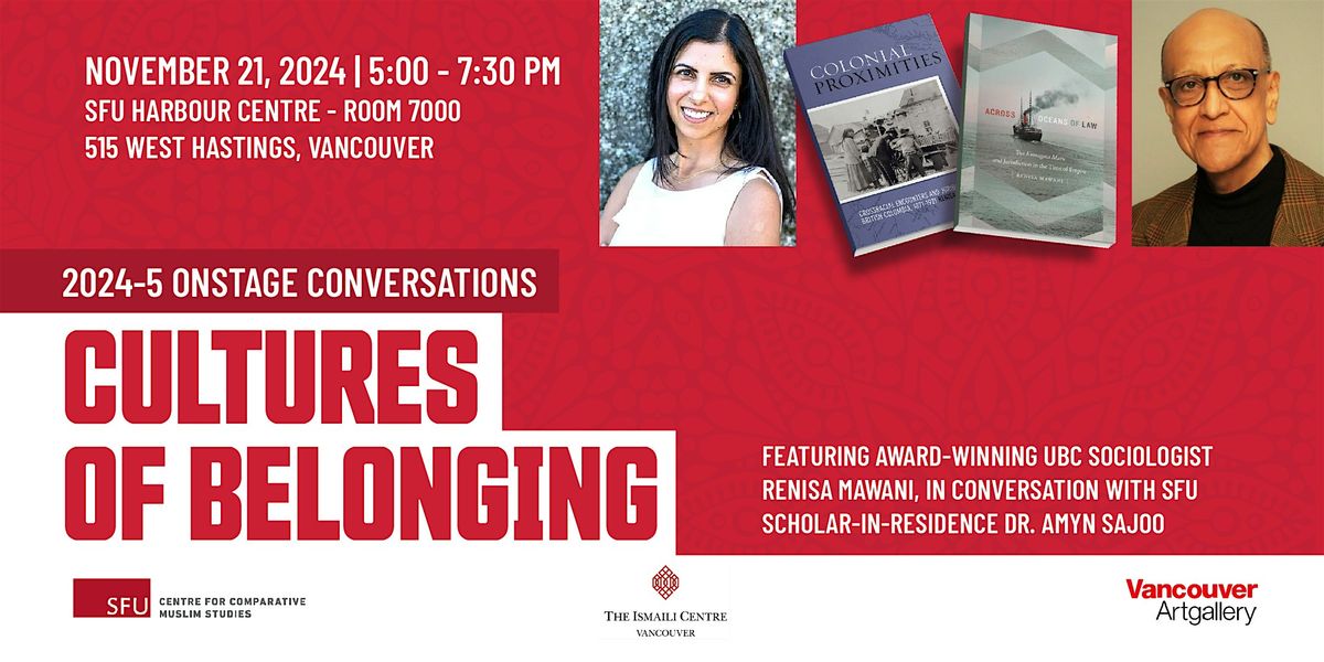 Cultures of Belonging: A Conversation between Renisa Mawani & Amyn Sajoo