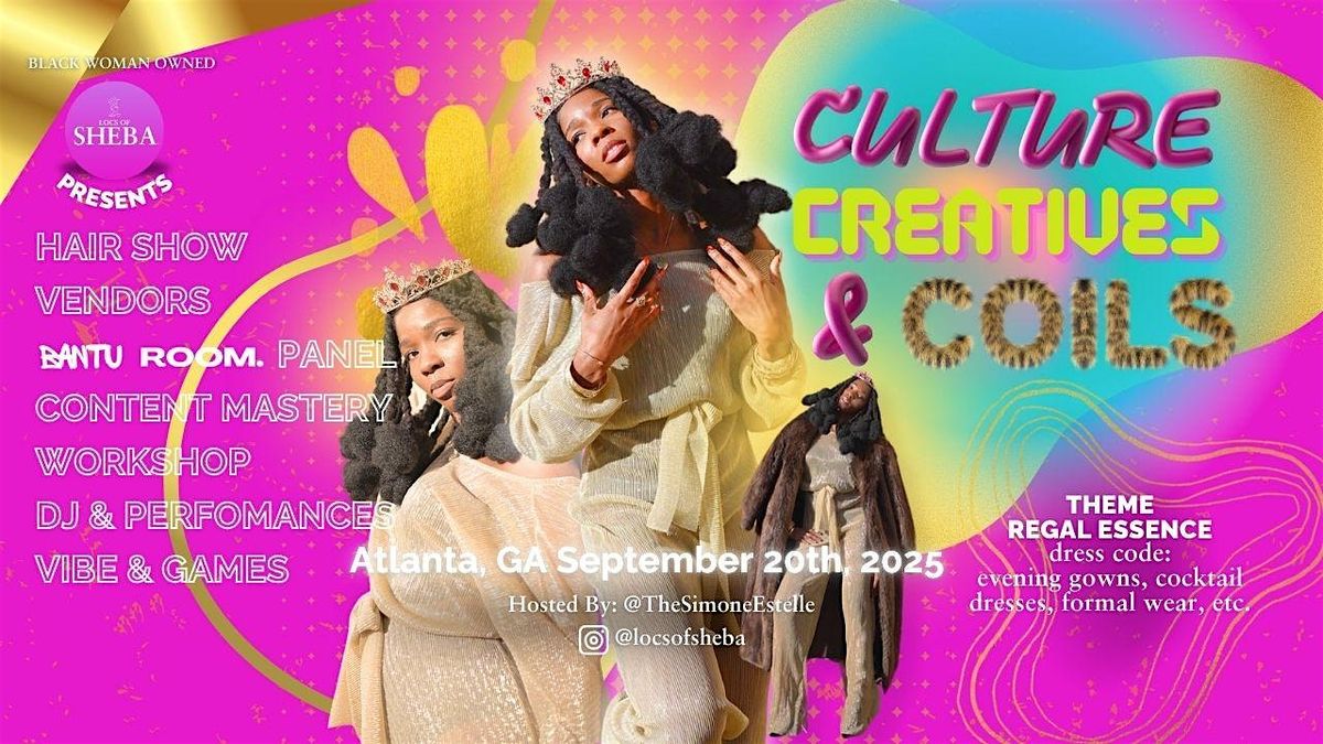 Locs of Sheba Presents: Culture, Creatives, & Coils | Atlanta 2025