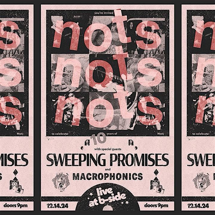 NOTS 10th Anniversary Show with Special Guests SWEEPING PROMISES