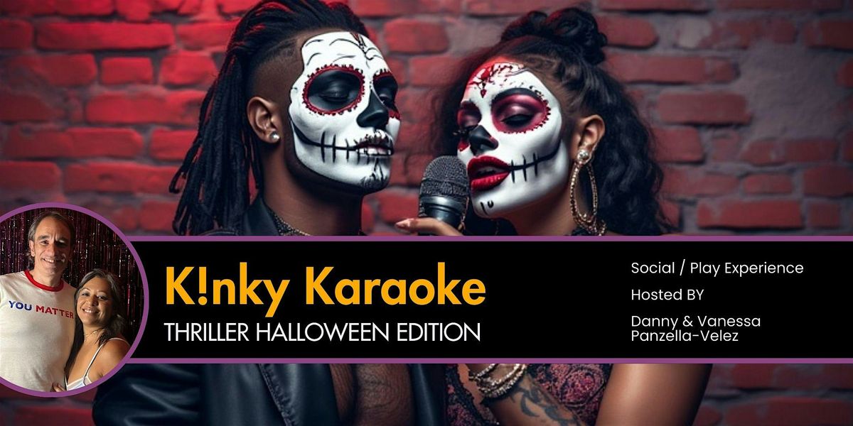 K!NKY KARAOKE: Thriller Halloween Edition