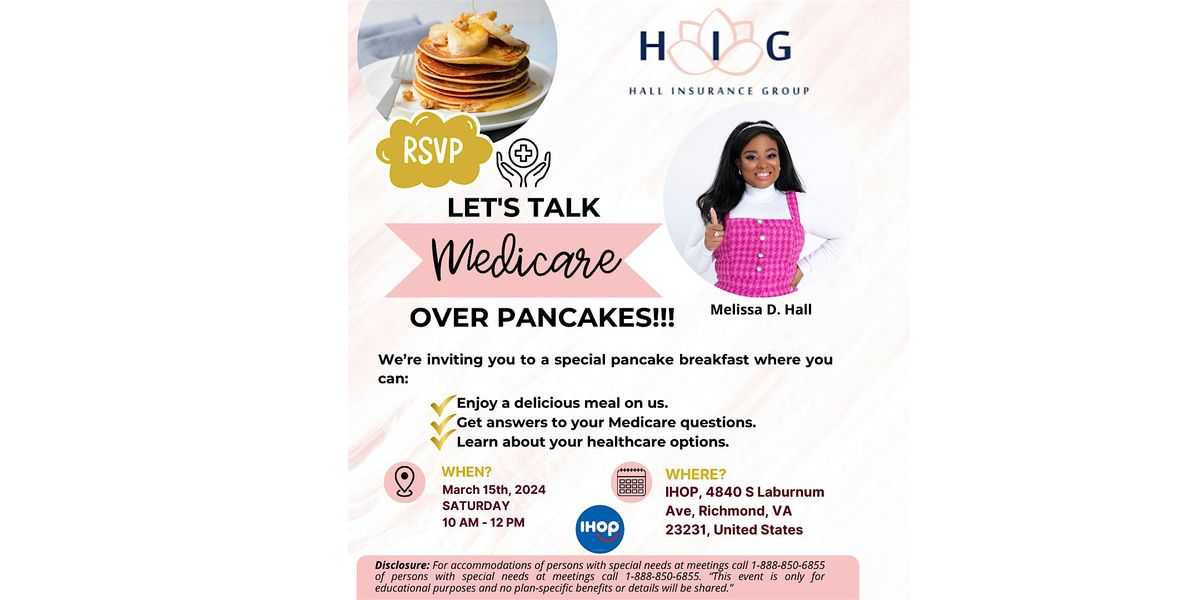 LET'S TALK MEDICARE OVER PANCAKES!!!