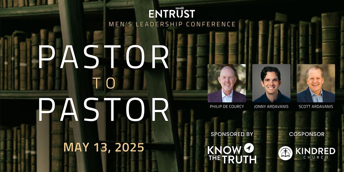 Entrust Men's Leadership Conference 2025