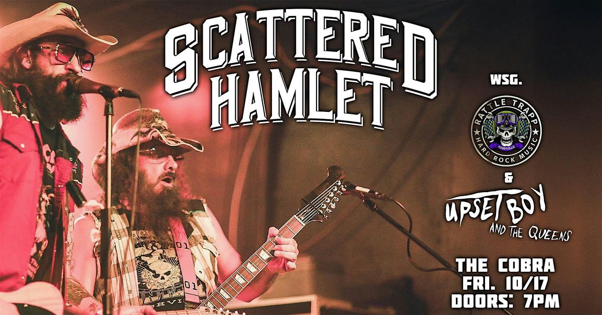 Venue: Scattered Hamlet | Upset Boy and the Queens | Rattle Trap