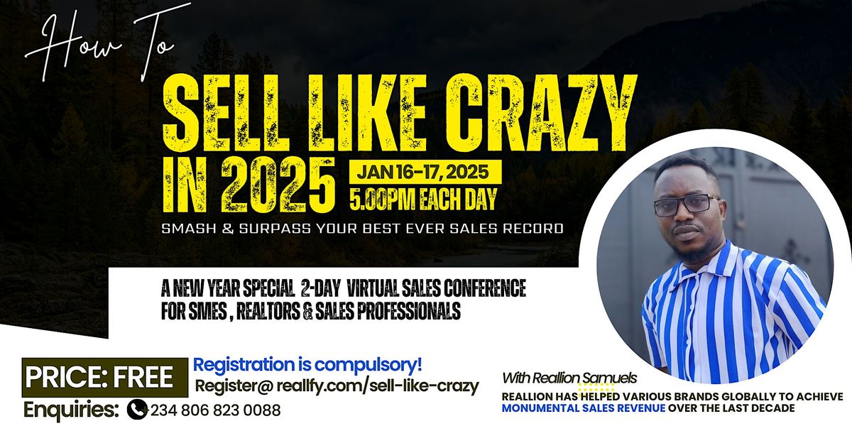 How To SELL LIKE CRAZY IN 2025: Smash & Surpass Your Best Ever Sales Record