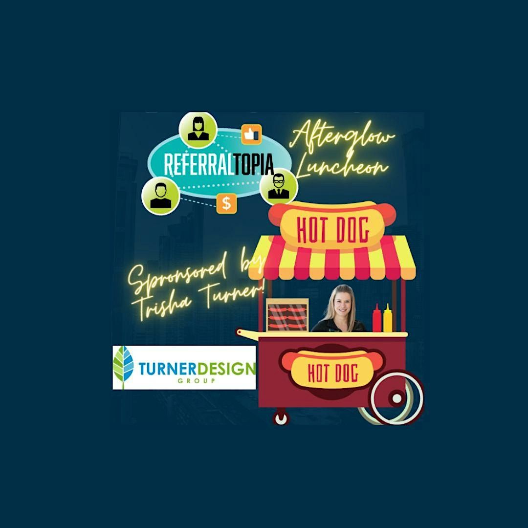 ReferralTopia Afterglow NY Coney Dog Luncheon