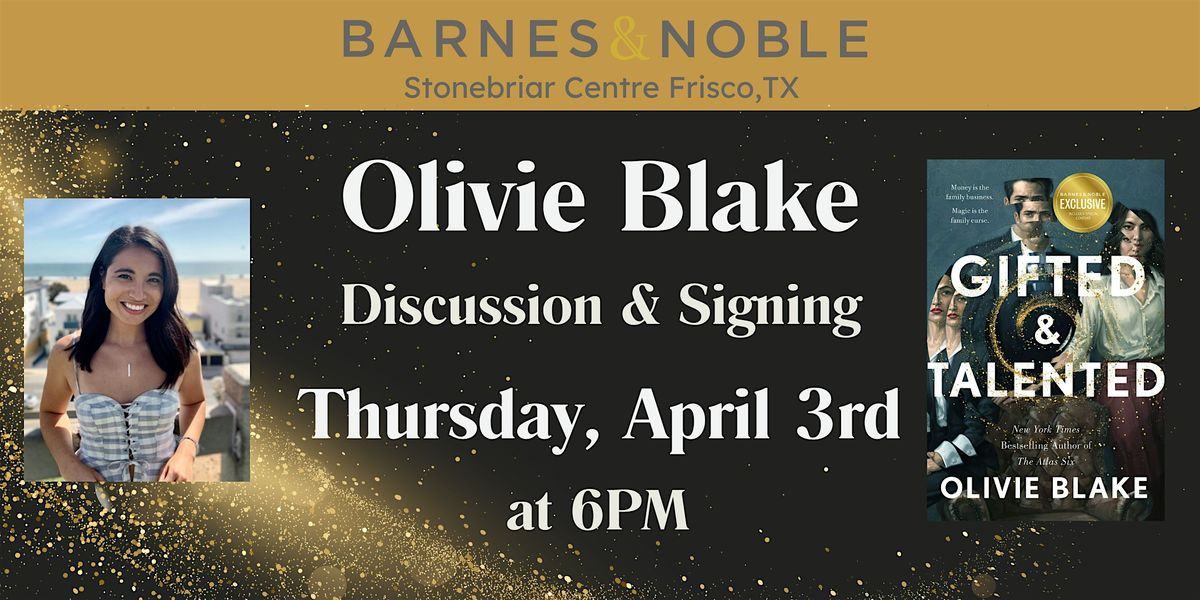 Olivie Blake celebrates GIFTED & TALENTED  at B&N-Frisco, TX