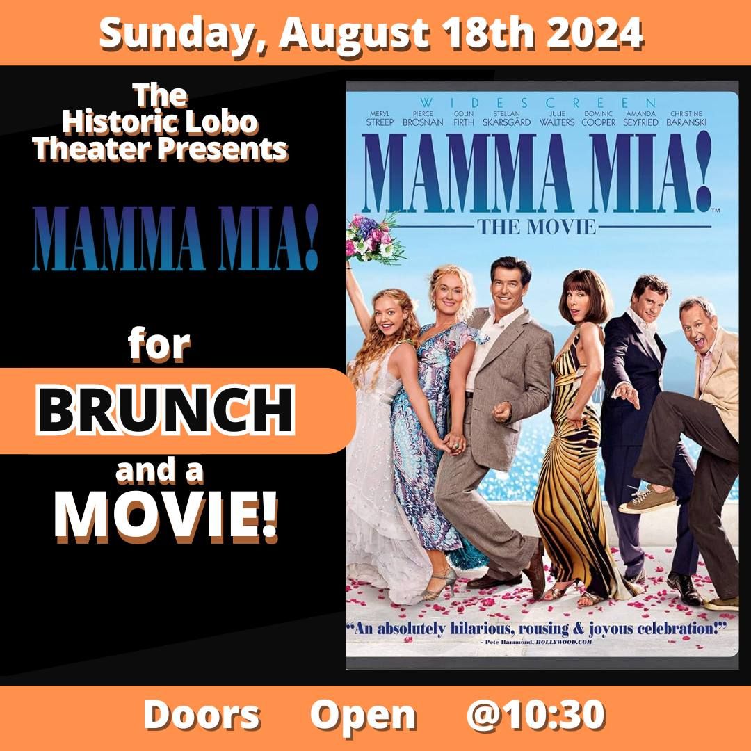 The Historic Lobo Theater Presents: Mama Mia!