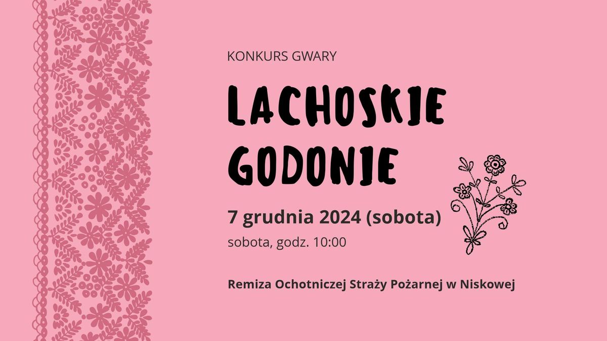 LACHOSKIE GODONIE 2024 \u2013 Konkurs Gwary Lach\u00f3w S\u0105deckich