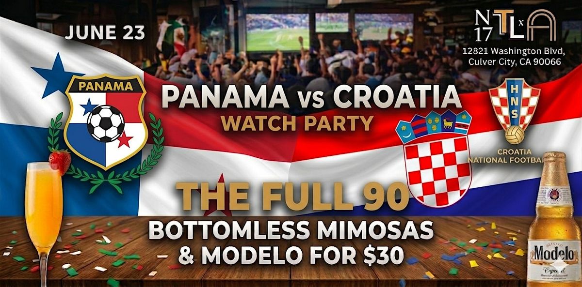 \u26bd Panama vs Croatia Watch Party \u2014 World Cup 2026 |N17 The Lane, Culver City
