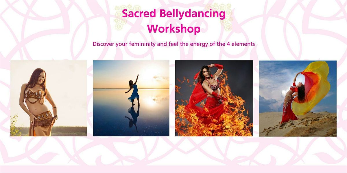 Sacred Bellydancing Workshop \u2013 Module 1