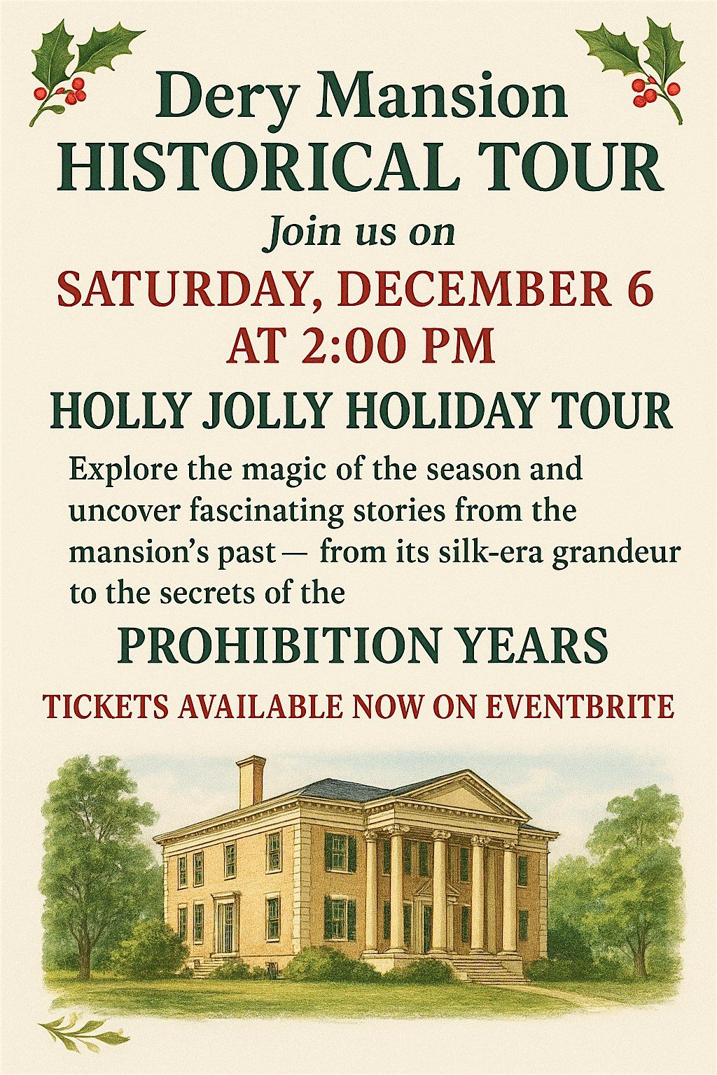 Dery Mansion HISTORICAL TOUR