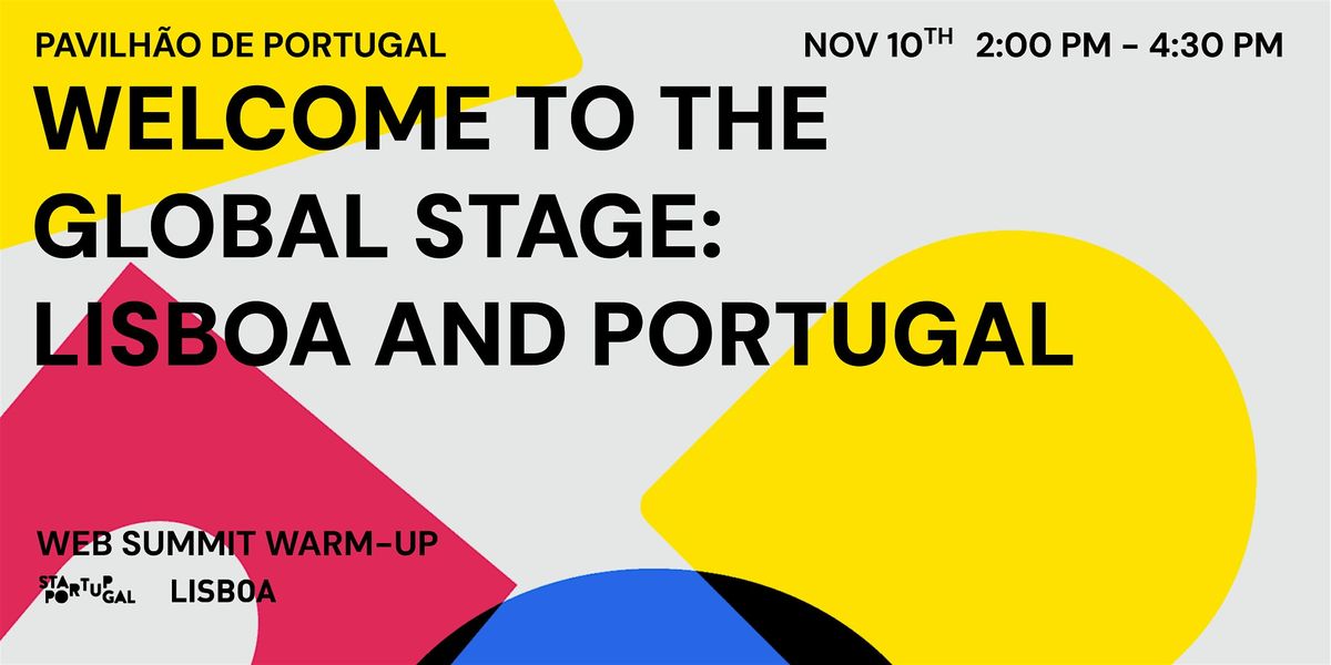 Welcome to the Global Stage: Lisboa and Portugal