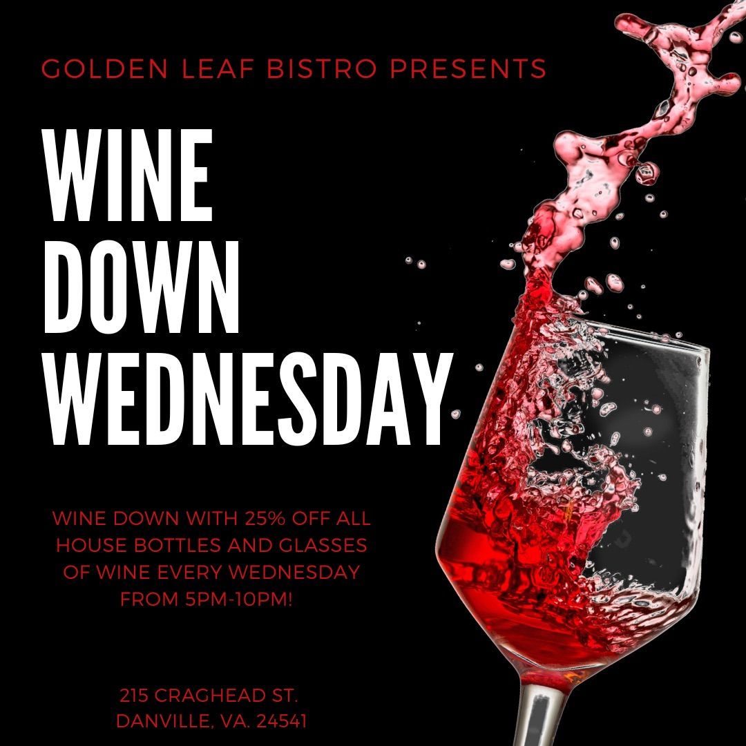 WINE DOWN WEDNESDAY \ud83c\udf77