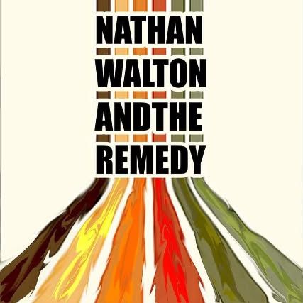 Nathan Walton and the Remedy with Loren Kranz & Co.