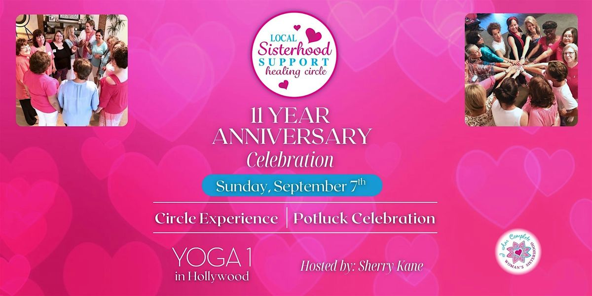 Local 11-Year Anniversary Celebration: Sisterhood Support Circle