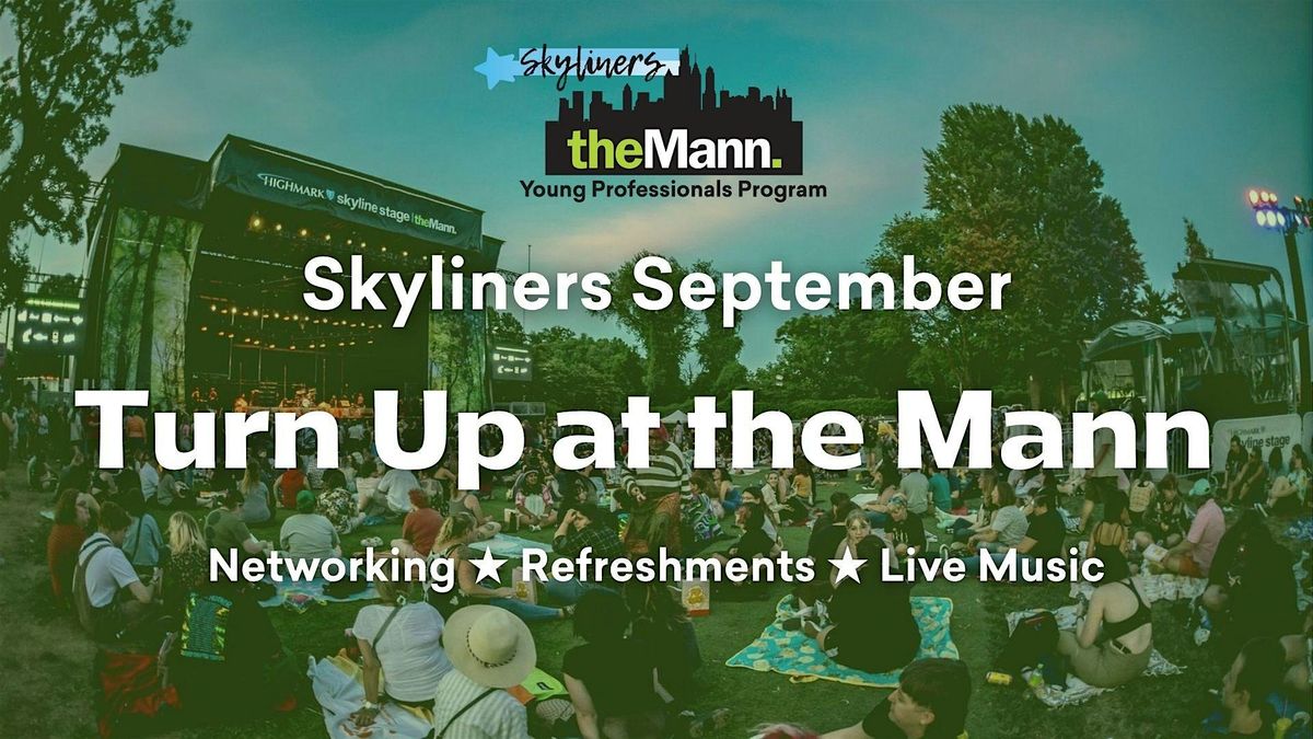 Turn Up at the Mann Event +  Concert