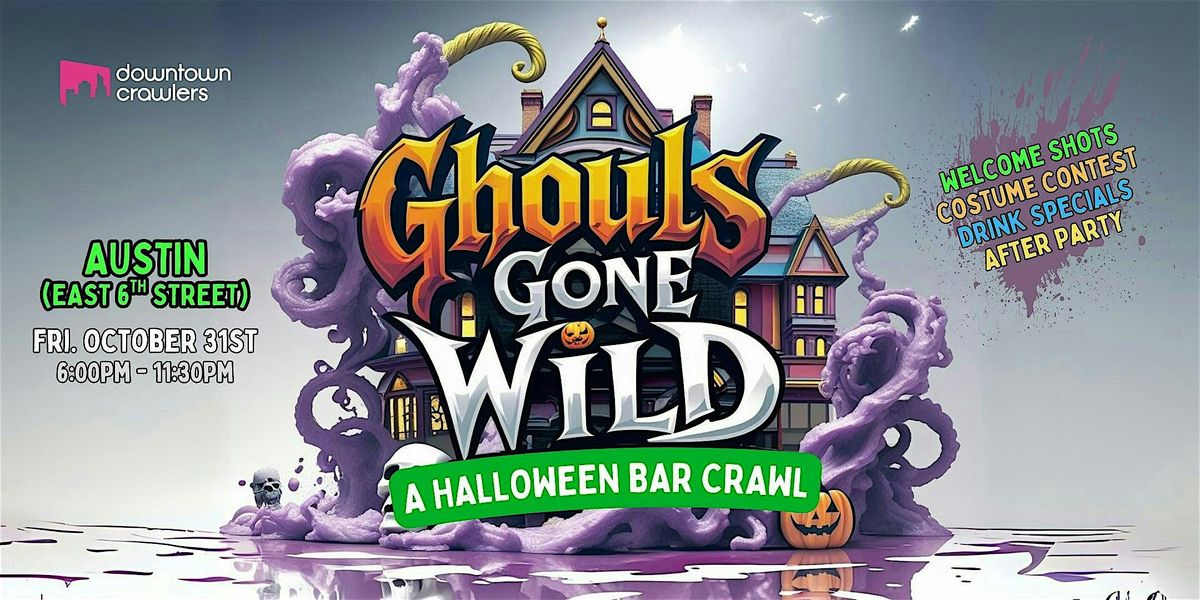 Halloween Bar Crawl 10\/31 - Austin (East 6th Street)