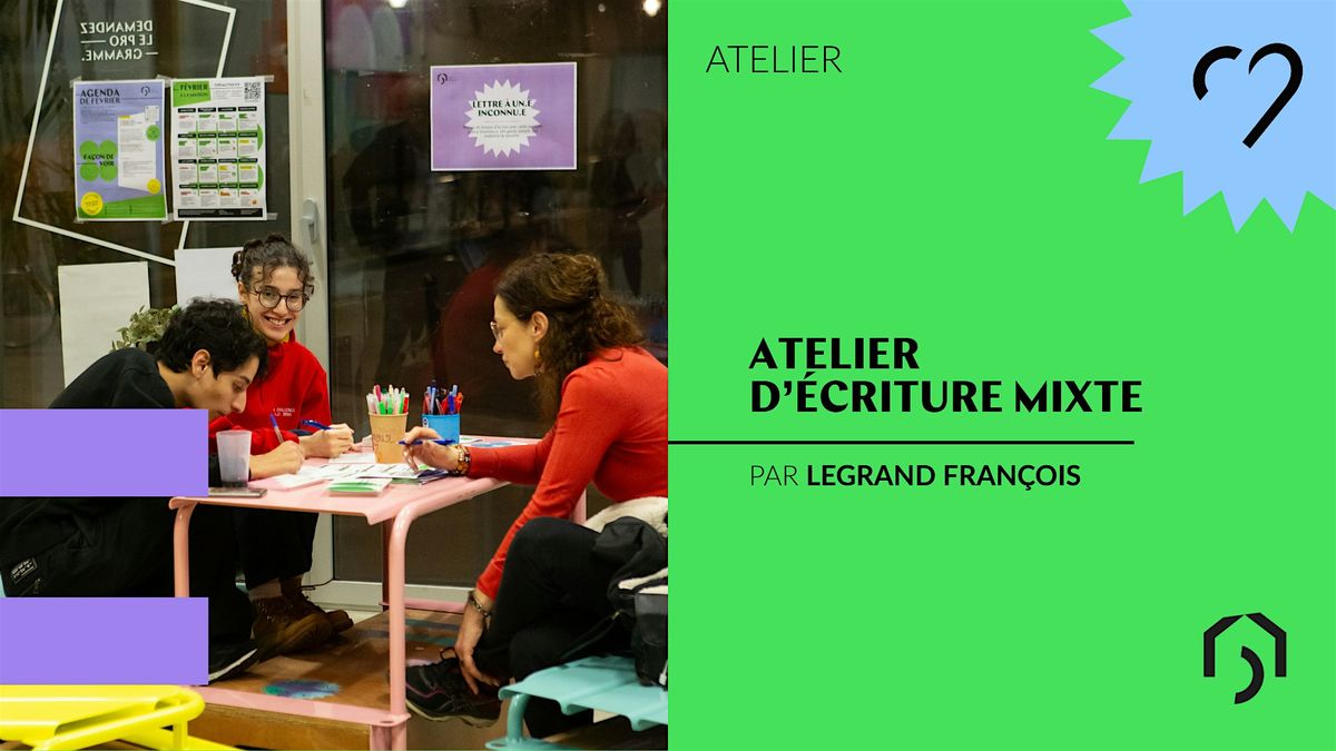 Atelier d'\u00e9criture mixte
