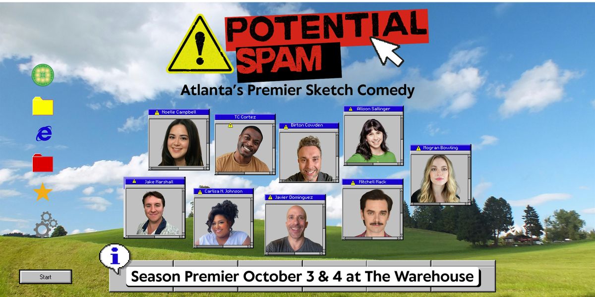 Potential Spam Sketch Comedy Show