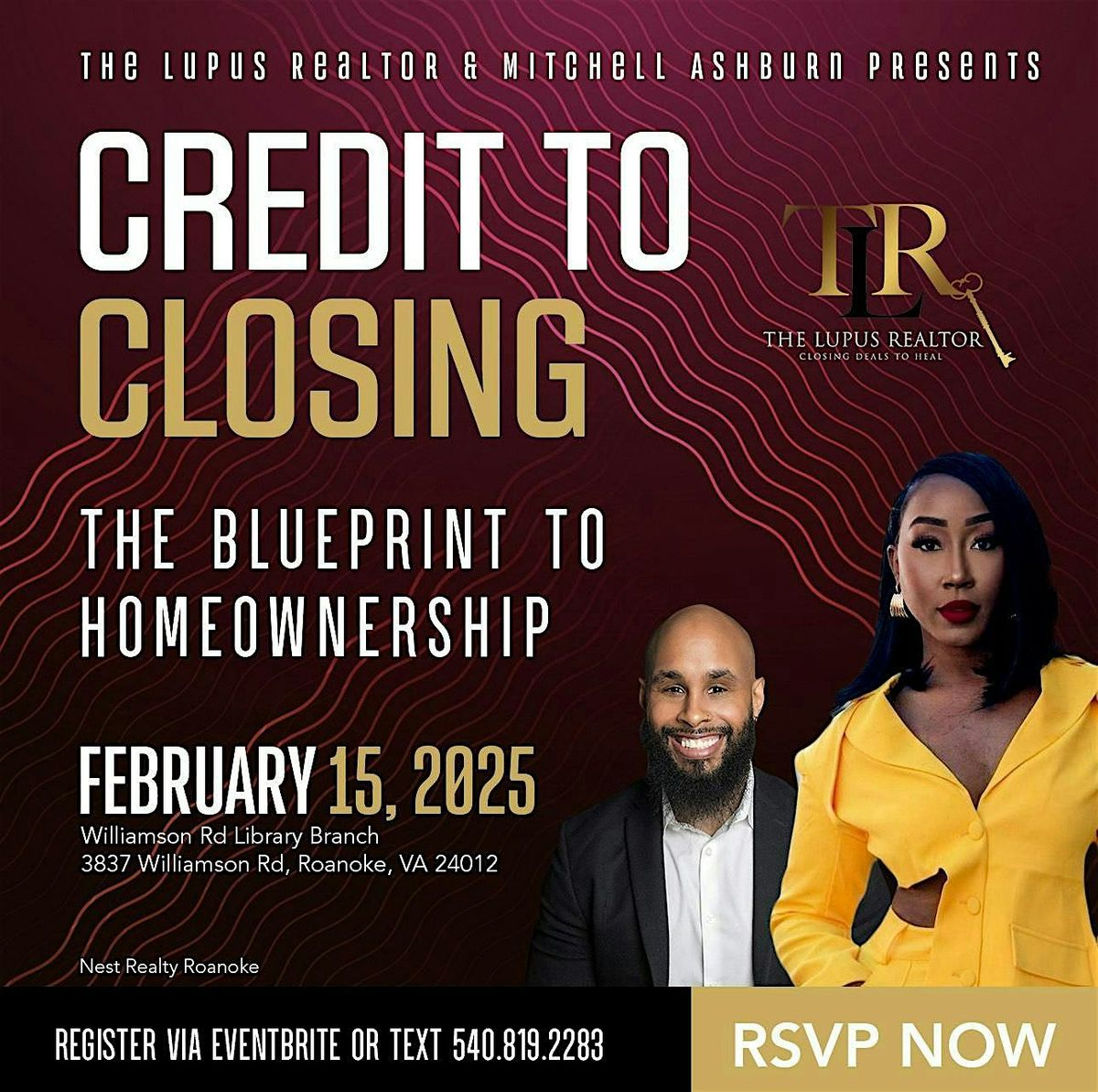 CREDIT TO CLOSING " A HOMEBUYER EDUCATION EVENT"