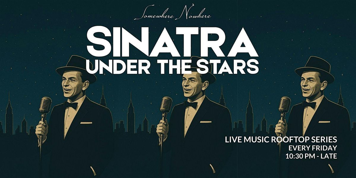 Sinatra Under The Stars