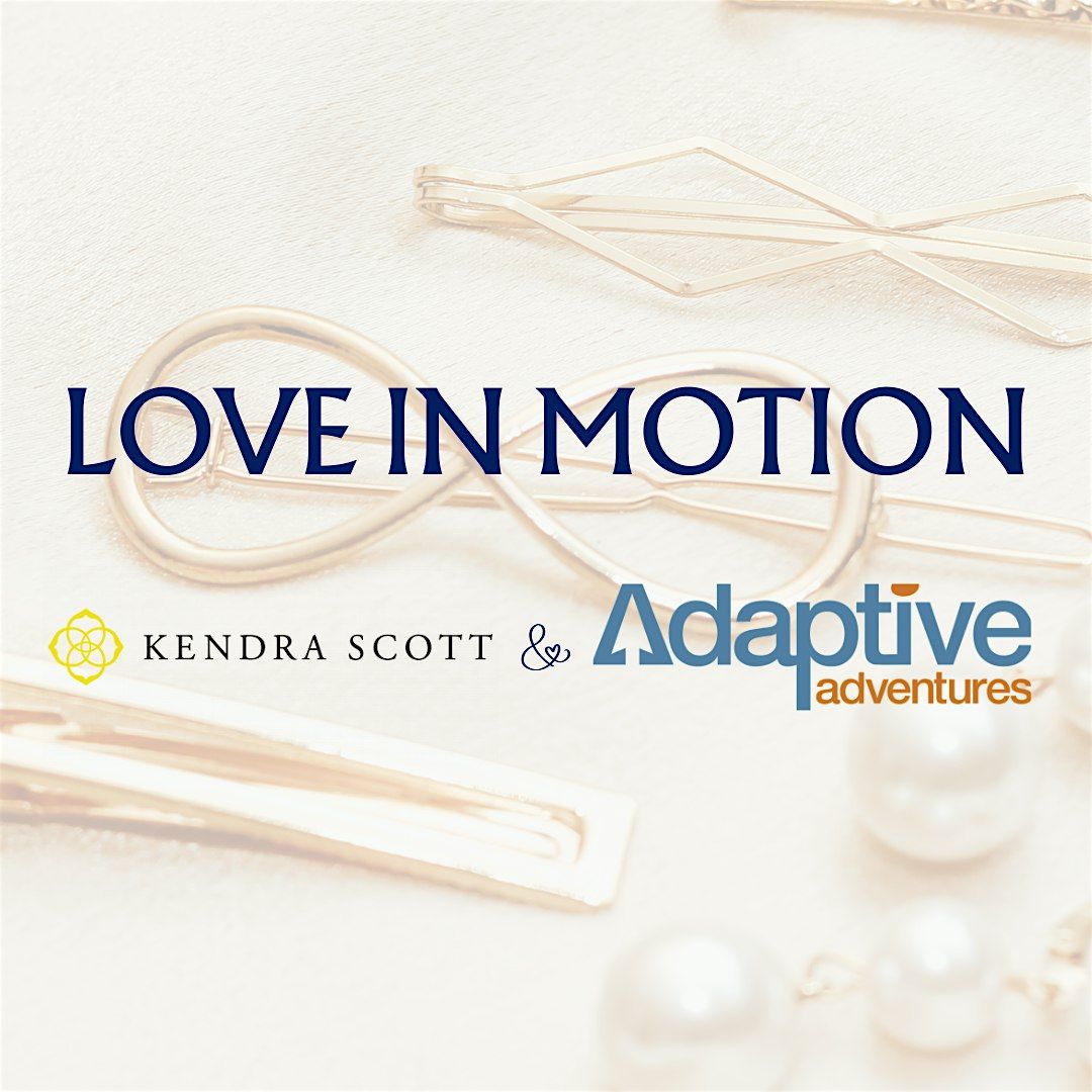 Love In Motion: Kendra Scott x Adaptive Adventures