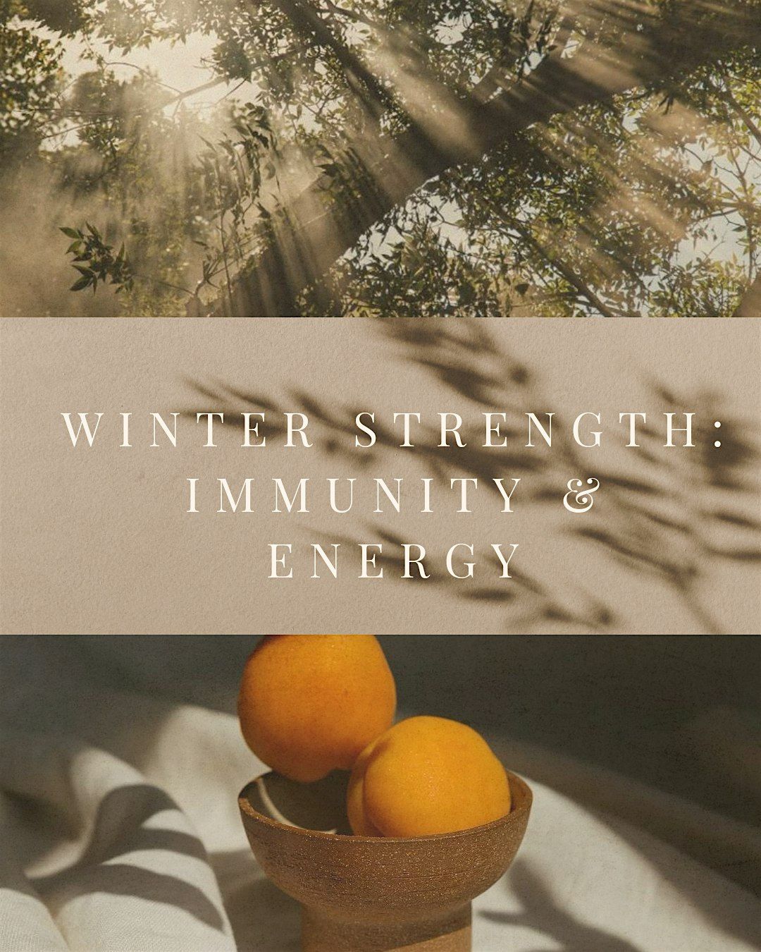 Winter Strength: Immunity & Energy