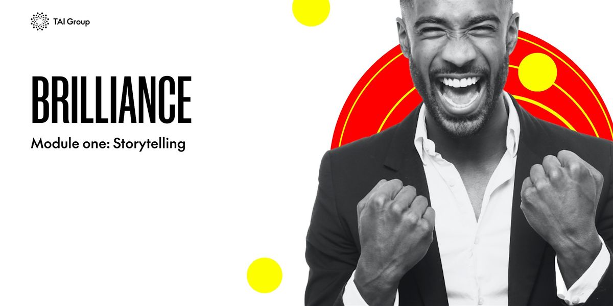 BRILLIANCE: Storytelling (London)