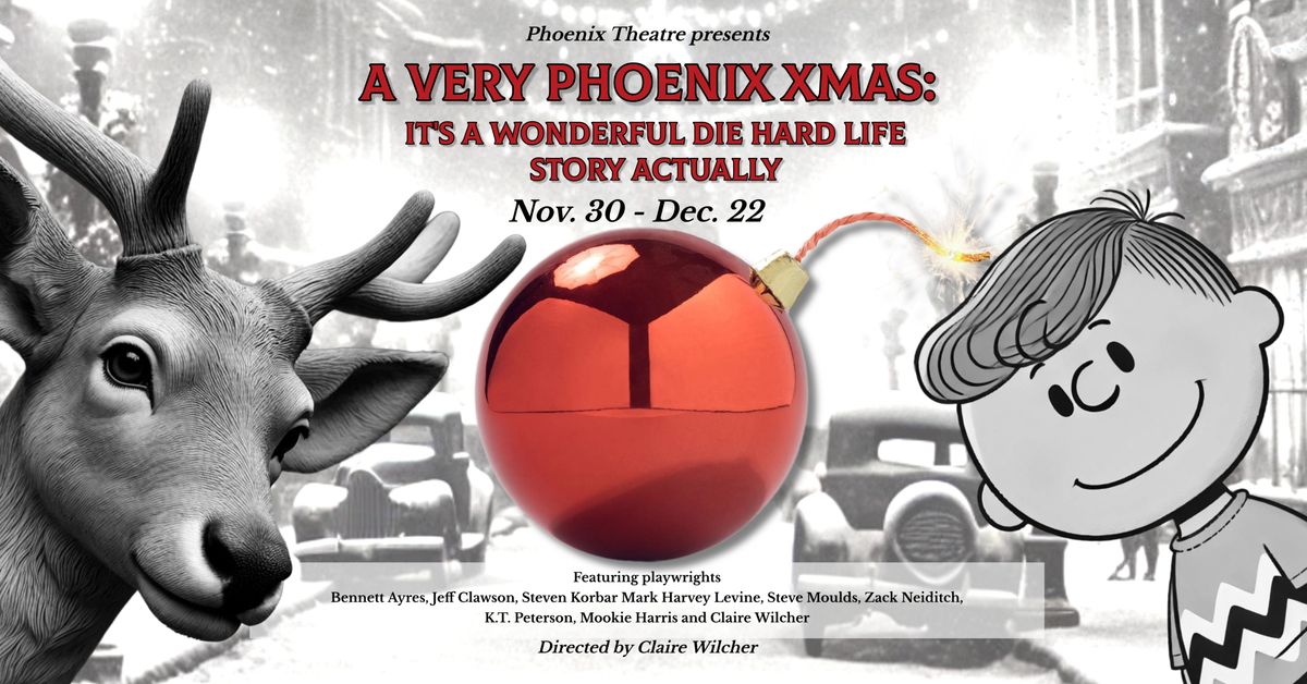 A Very Phoenix Xmas 16: It's a Wonderful Die Hard Life Story Actually