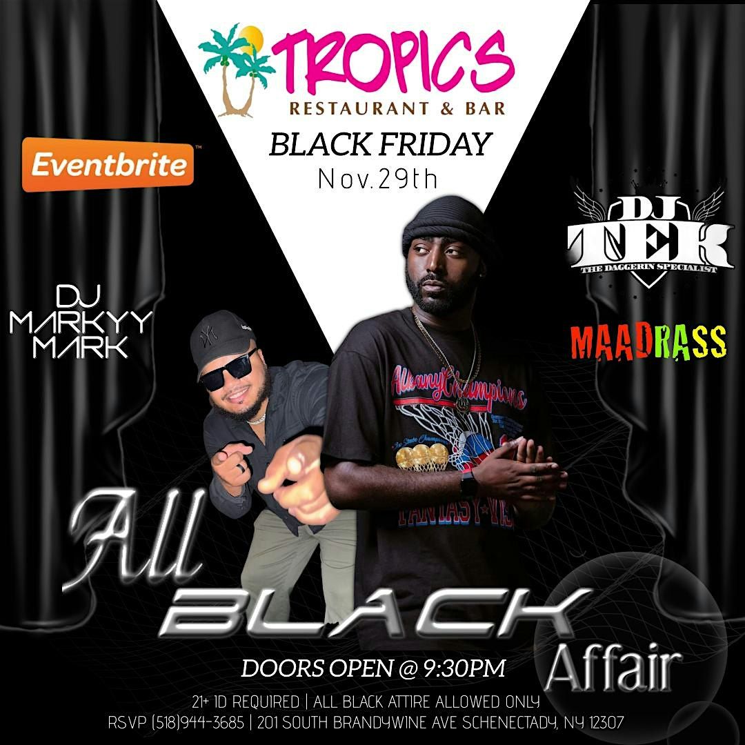 ALL BLACK AFFAIR Featuring DJ Markky Mark & DJ Tek