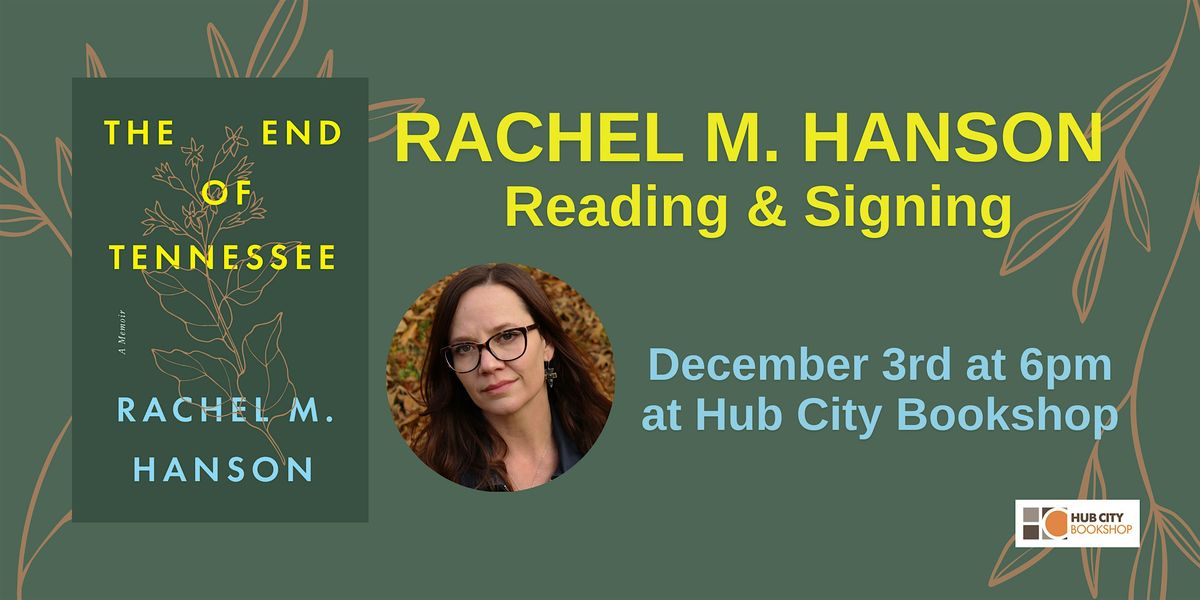 Rachel M. Hanson: Reading & Signing