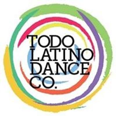 Todo Latino Dance Co.