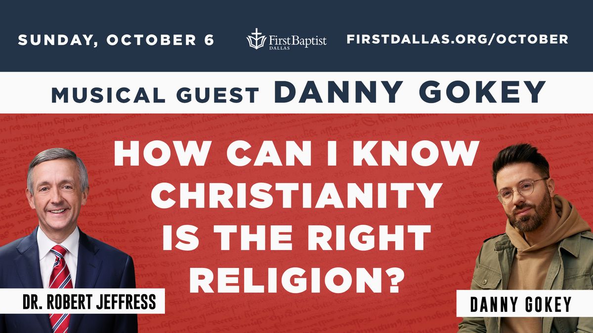 How Can I Know Christianity is the Right Religion? - First Dallas Sunday