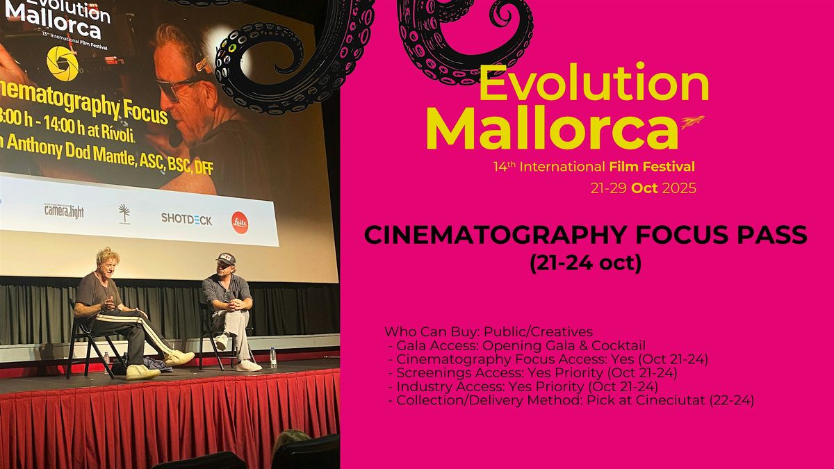 Cinematography Focus Pass (21st-24th Oct)