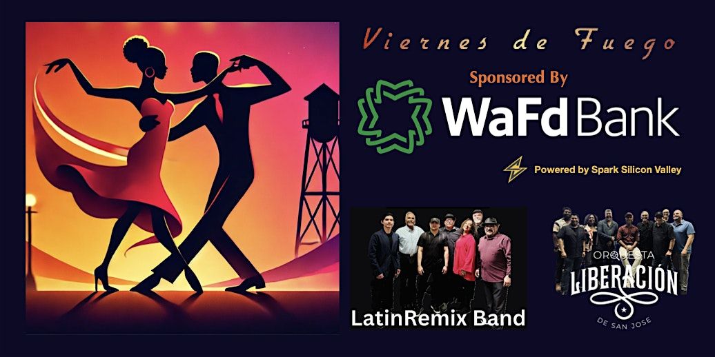 Viernes de Fuego: Sponsored by WaFd Bank