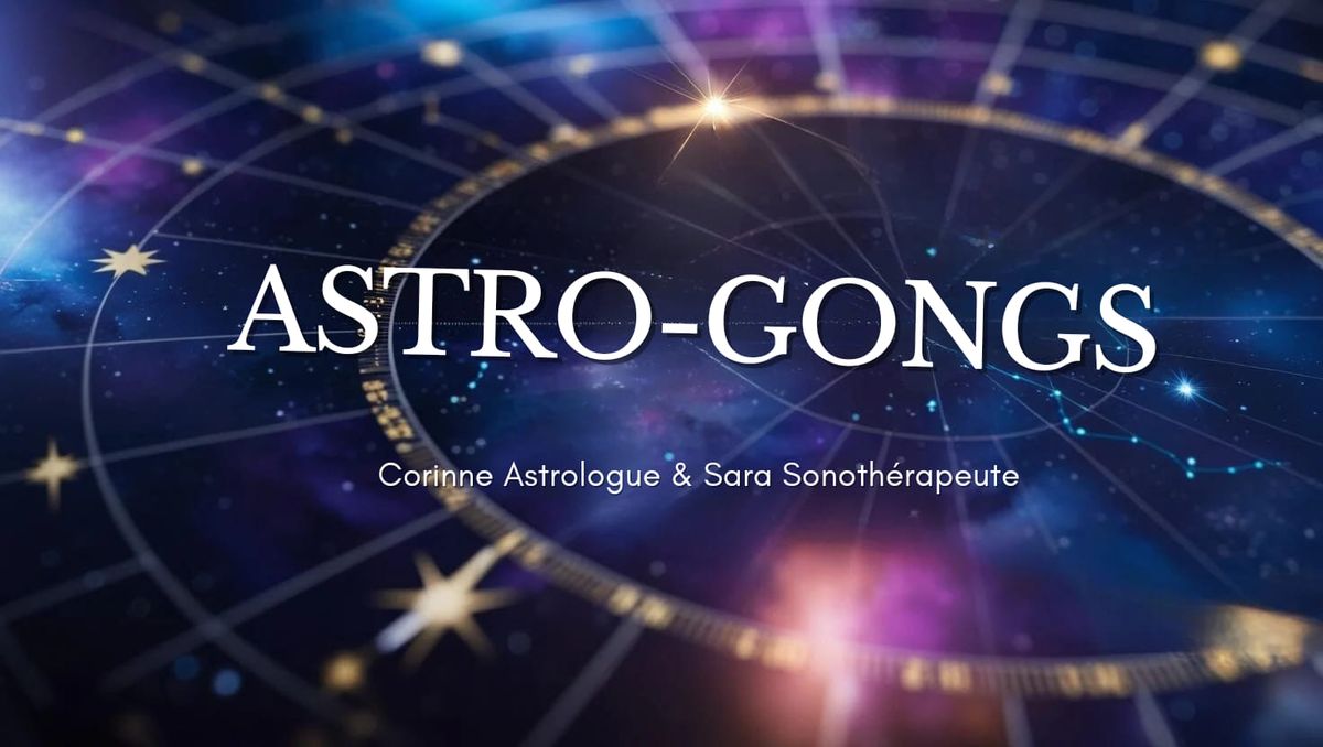 ASTRO-GONGS