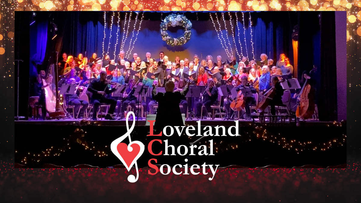 Loveland Choral Society at Rialto Theater Center