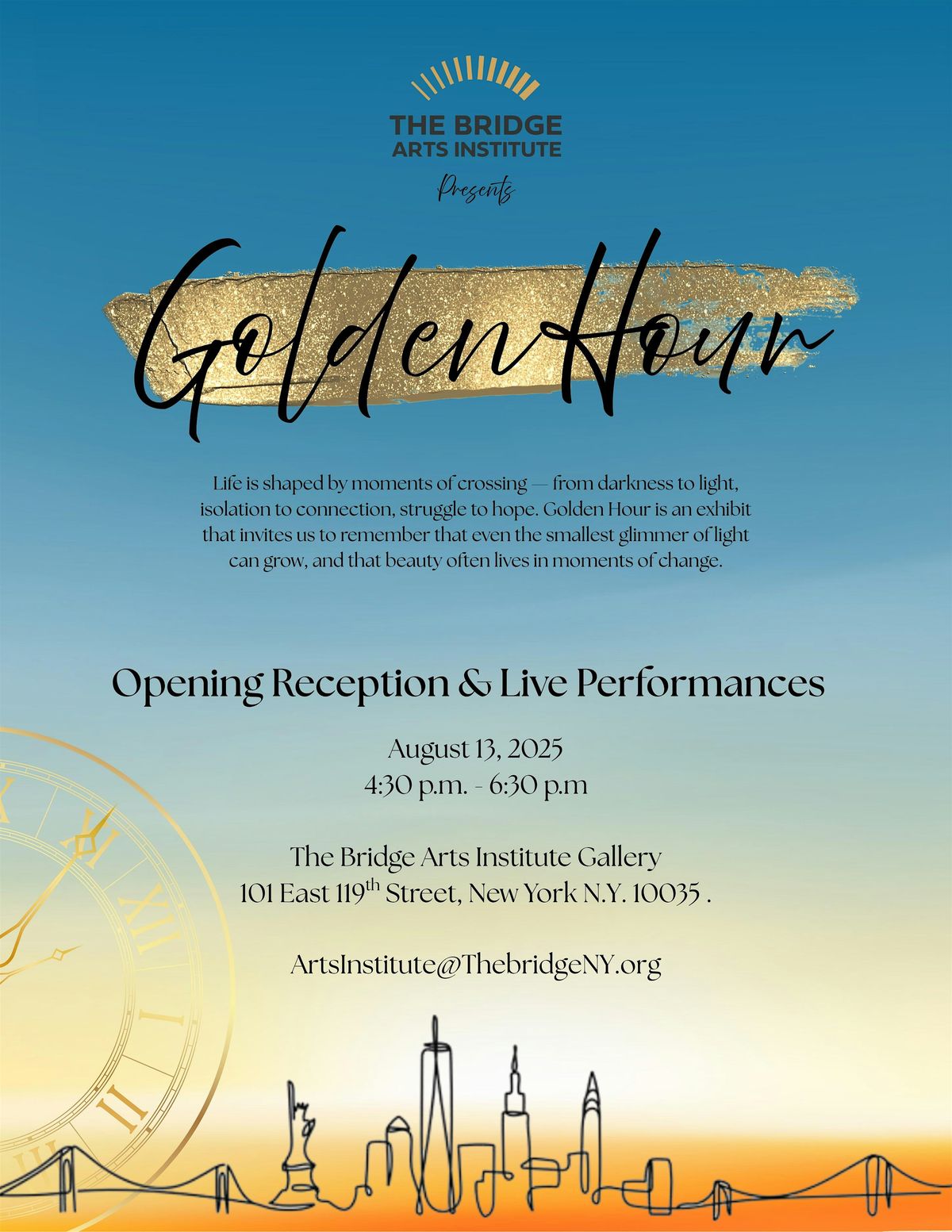 The Bridge Arts Institute presents: Golden Hour