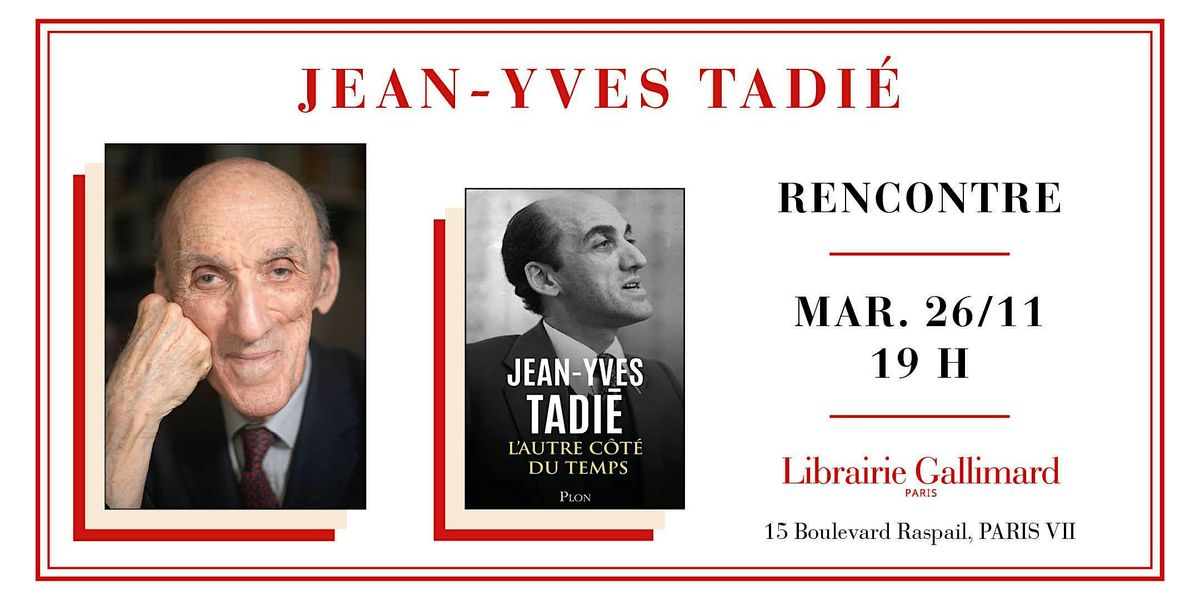 Jean-Yves Tadi\u00e9 raconte, dans ses m\u00e9moires passionnants, la vie culturelle, politique et intellectuelle de la France d'apr\u00e8s-guerre