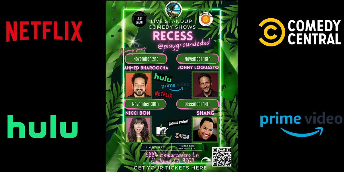 Recess @ Playgrounded in Carlsbad! Saturday 11\/30!